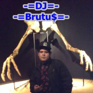 DJ Brutu$