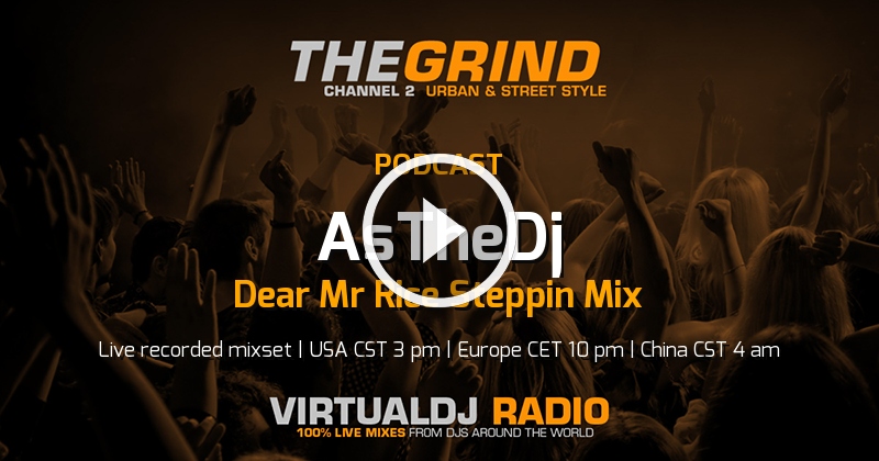 Asthedj - Dear Mr Rice Steppin Mix | June 9th 2025 - 20 UTC | Thegrind ...